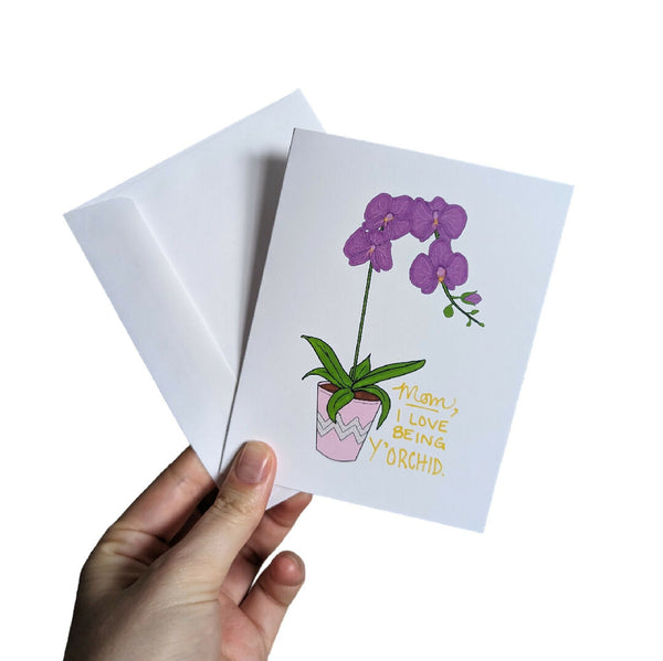 I Love Being Y'orchid Greeting Card