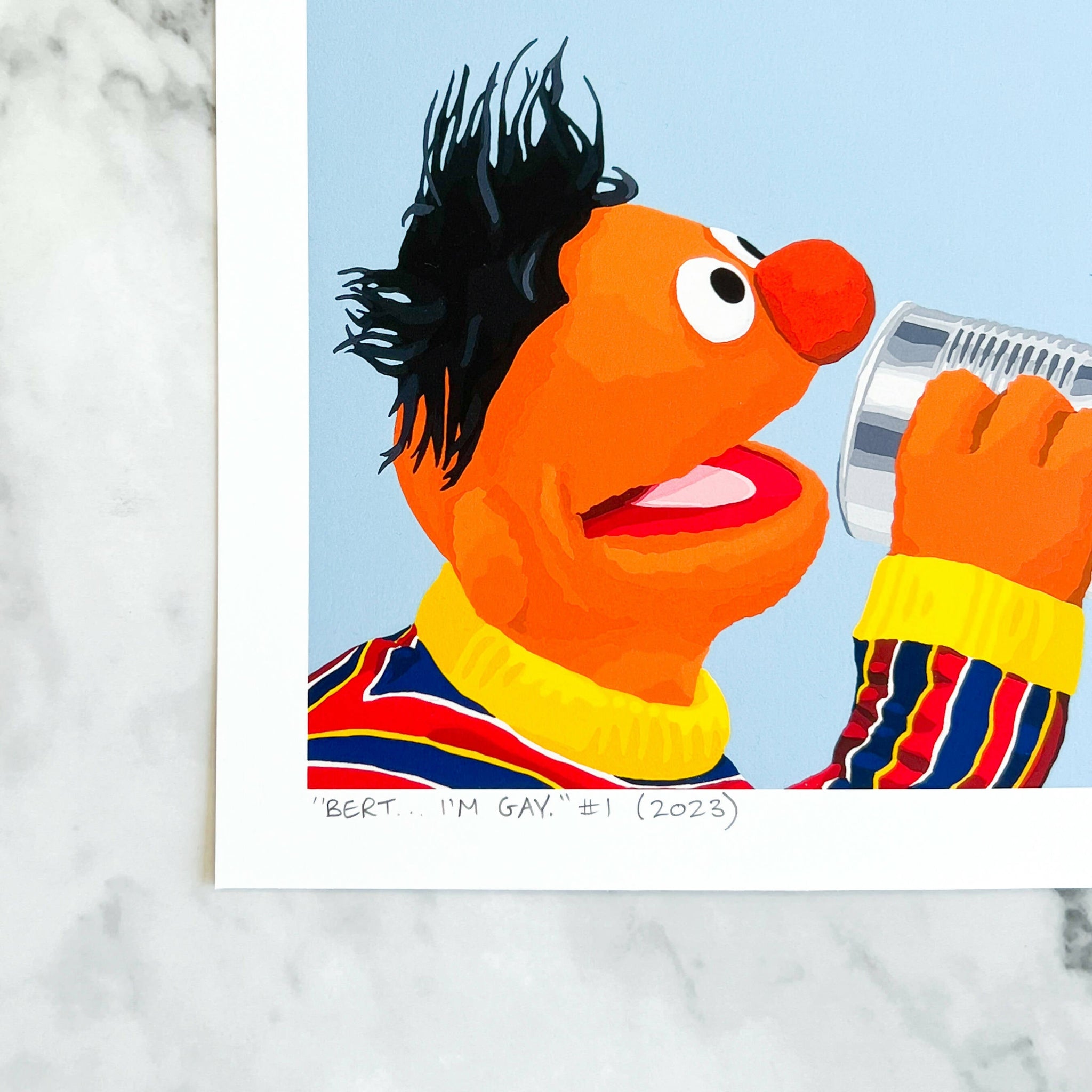 "Bert... I'm Gay." 8x8" art prints - Shop Motif
