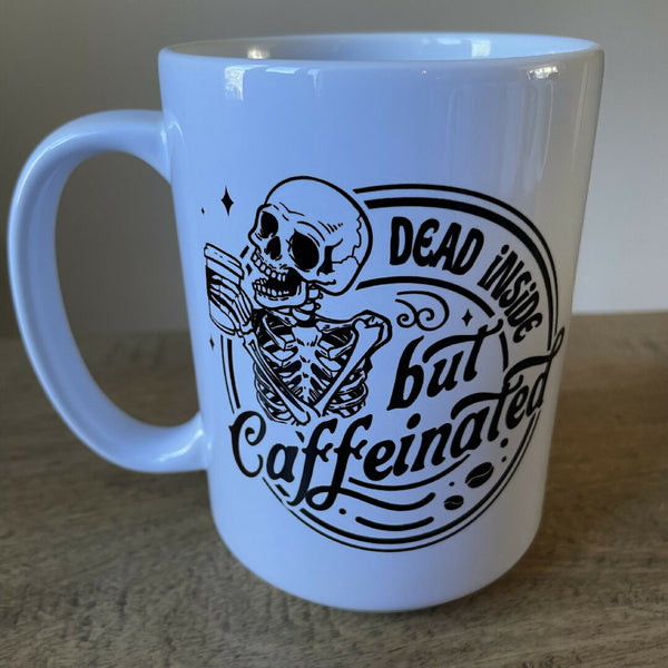 Dead Inside But Caffeinated - Mug
