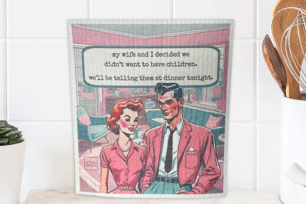 Didn't Want Children - Funny Vintage Swedish Dishcloth