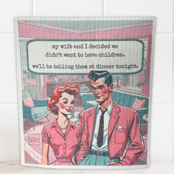 Didn't Want Children - Funny Vintage Swedish Dishcloth