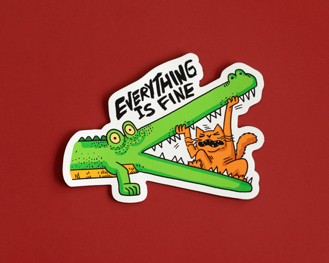 Everything is Fine Crocodile Sticker