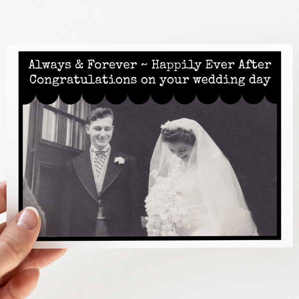 CARD. Always & Forever ~ Happily Ever After Congratulations