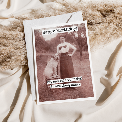 Birthday Card. Tell Your Dog I Love Them. Dog Card.