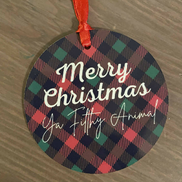 Filthy Animal - 3 inch metal ornament