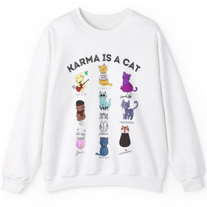 Karma is Cat Sweatshirt 