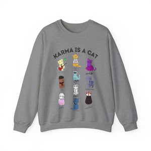 Karma is Cat Sweatshirt 