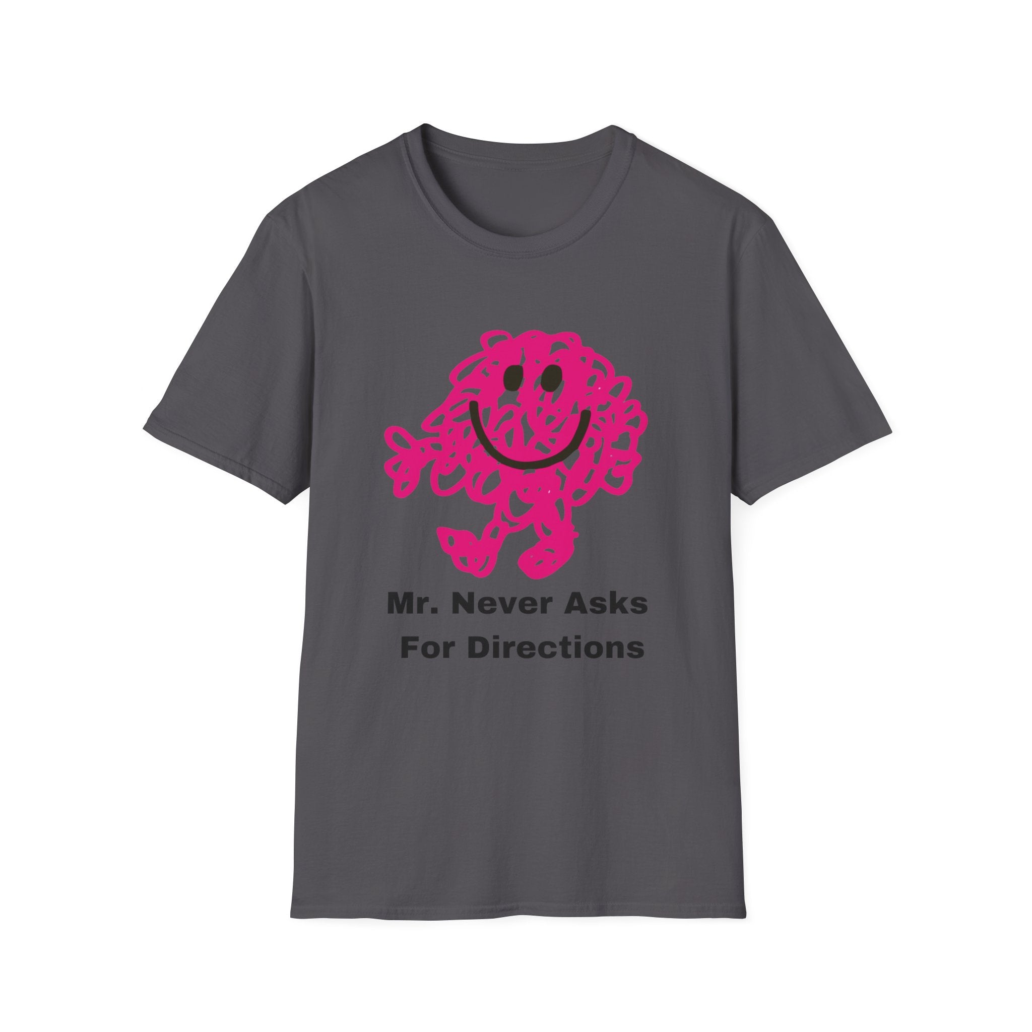 Never Asks For Directions T-Shirt