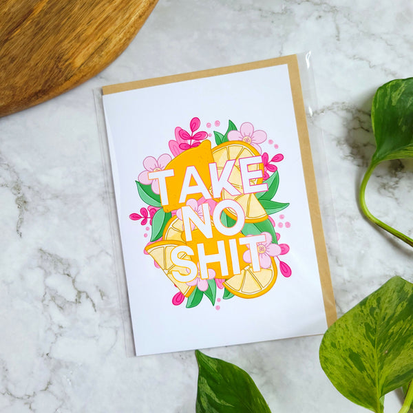 Take No Shit 5x7" Greeting Card