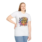 Life is Good T-Shirt 