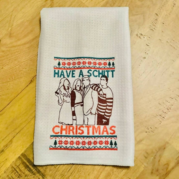 Yankee Swap / Have A Schitt Christmas Tea Towel