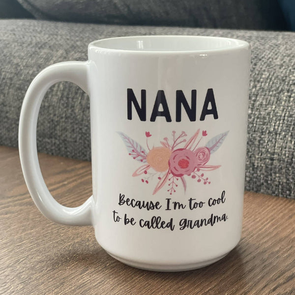 Nana - Too Cool Mug