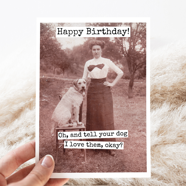 Birthday Card. Tell Your Dog I Love Them. Dog Card.