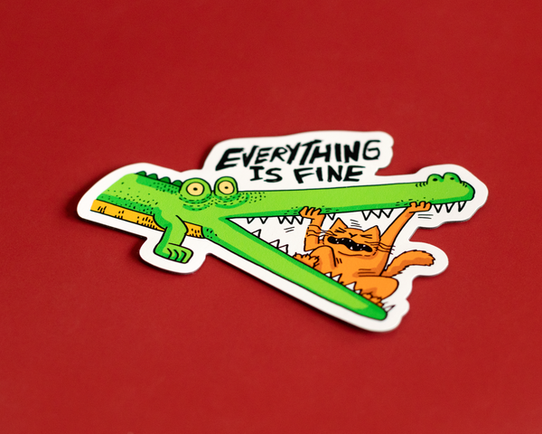 Everything is Fine Crocodile Sticker