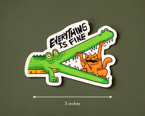 Everything is Fine Crocodile Sticker