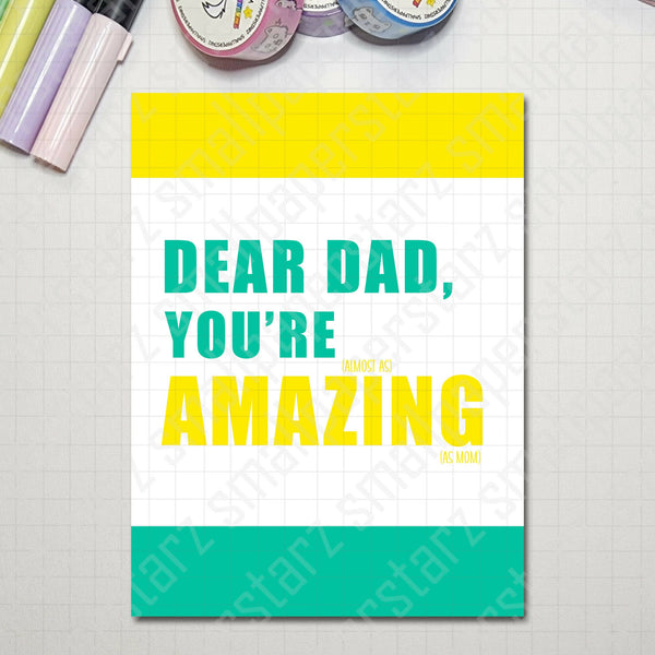 G027 - Dear Dad, You're (almost as) Awesome (as mom) Blank Greeting Card - Shop Motif