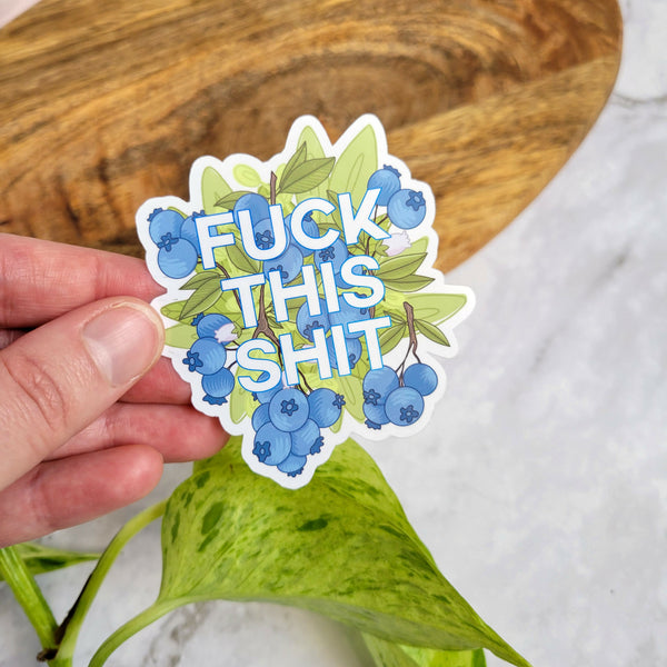 Fuck This Shit 3" Vinyl Sticker