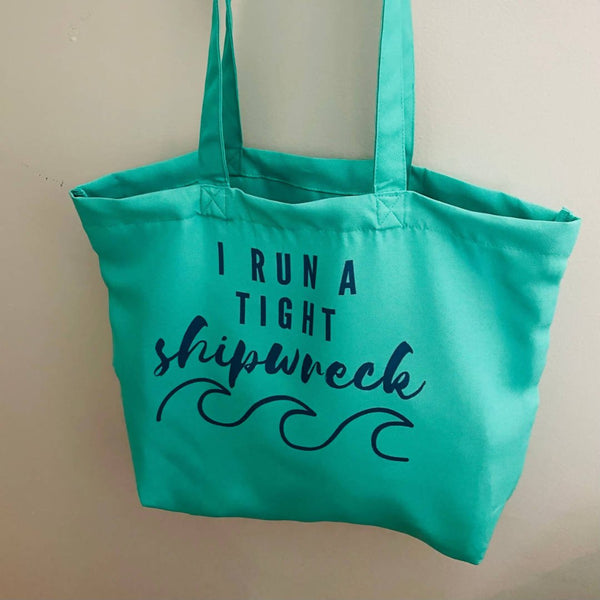 'I Run A Tight Shipwreck' Tote Bag - Shop Motif