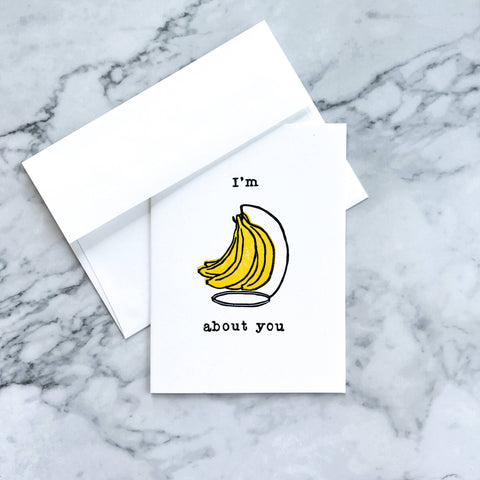 I'm Bananas About You greeting card - Shop Motif