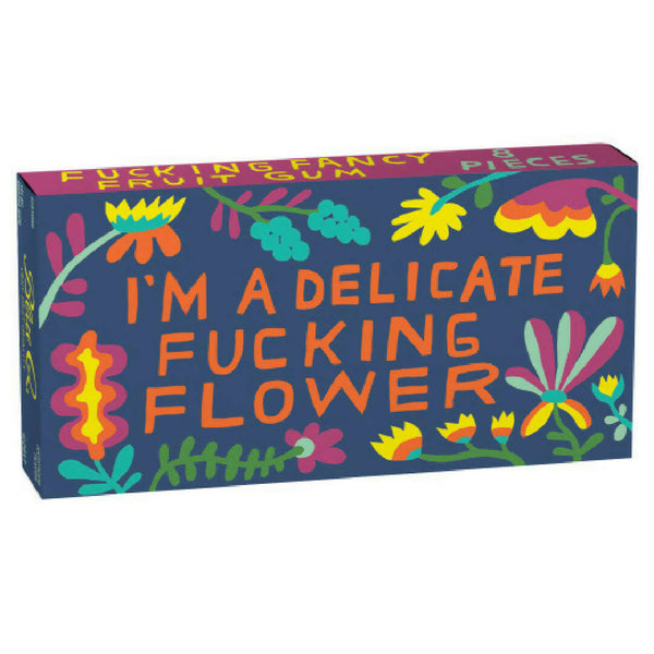 DELICATE FUCKING FLOWER GUM