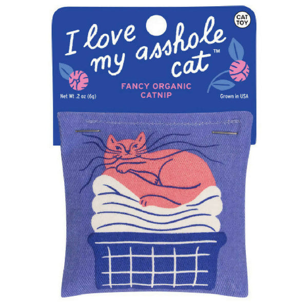 LOVE MY ASSHOLE CAT CATNIP TOY