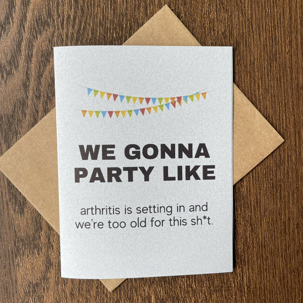 We Gonna Party Like... - Card - Shop Motif