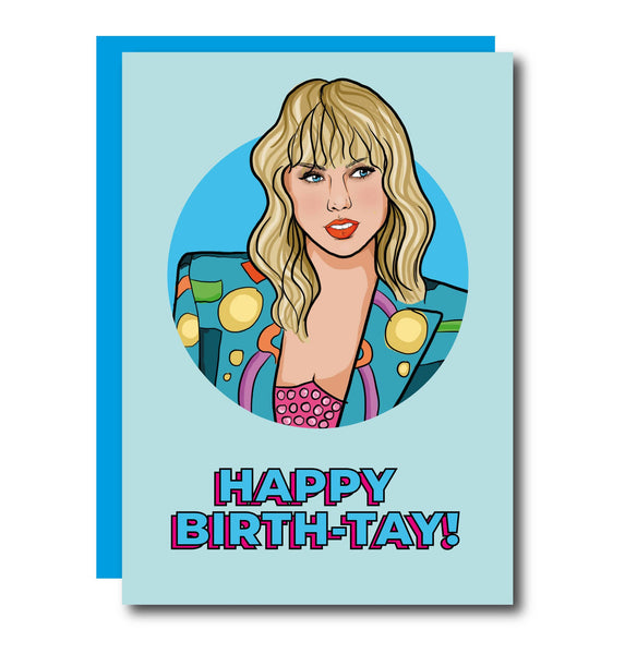 Studio Soph - Happy Birth-Tay! Taylor Birthday Card