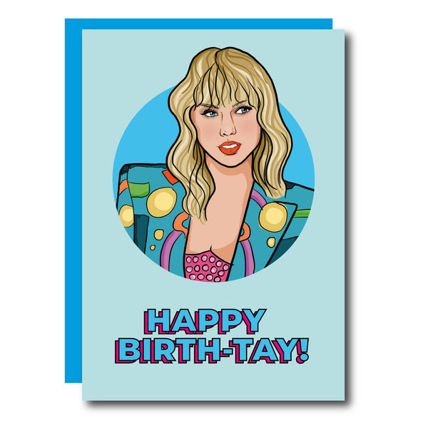 Studio Soph - Happy Birth-Tay! Taylor Birthday Card