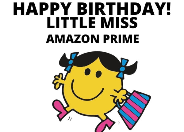 Happy Birthday Little Miss Amazon Prime Card