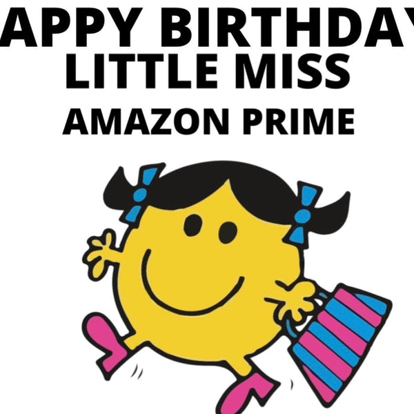 Happy Birthday Little Miss Amazon Prime Card - Shop Motif