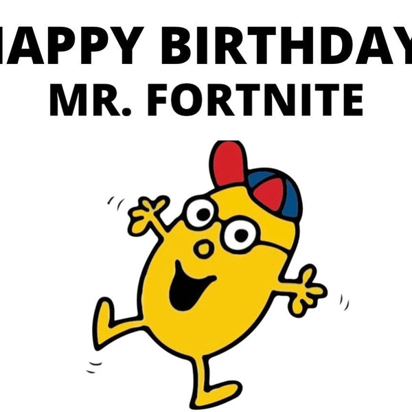 Happy Birthday Mr. Fortnight Card - Shop Motif